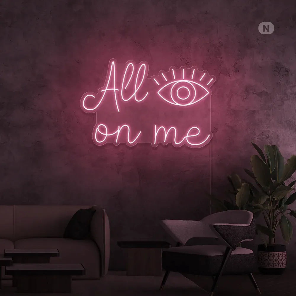 Sieninis LED neonas "ALL ON ME" 50x32cm